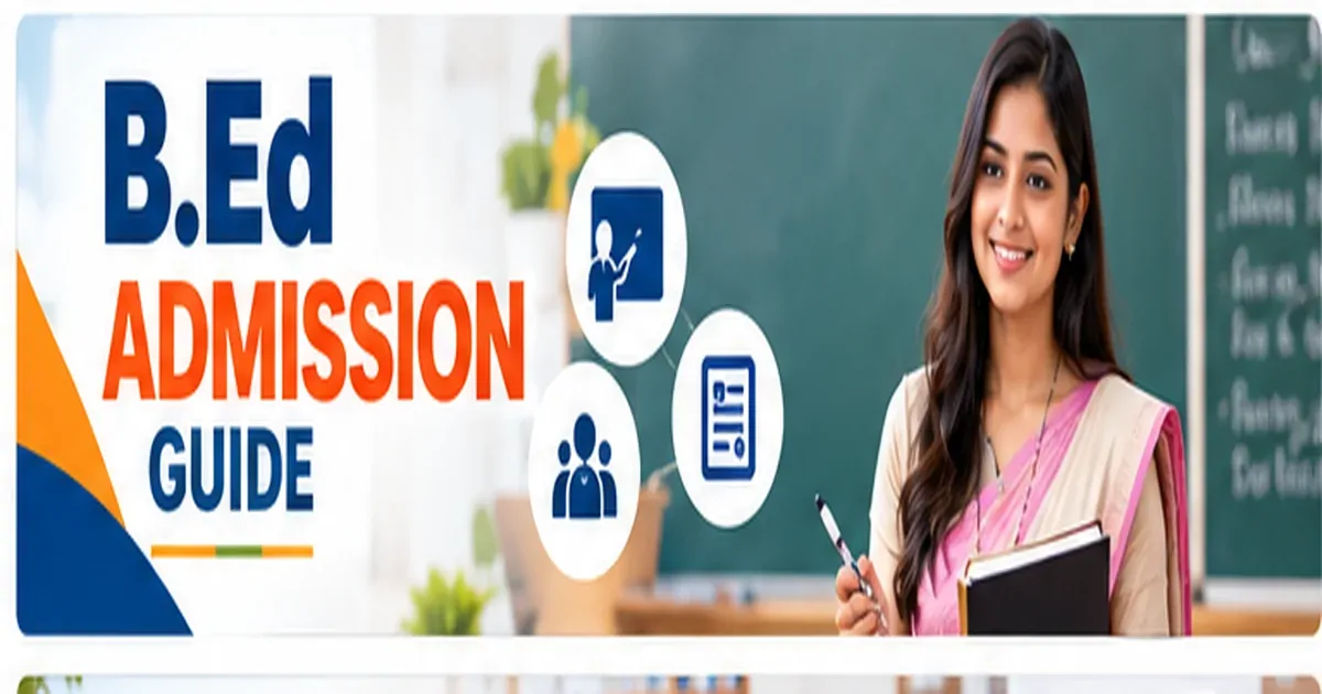 B.Ed Admission Guide